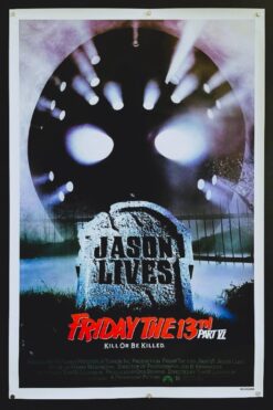 Friday the 13th Part 6 Jason Lives, Kill Or Be Killed (1986) - Original One Sheet Movie Poster