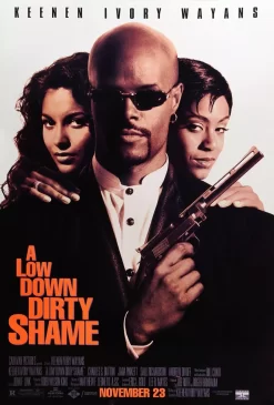 A Low Down Dirty Shame (1994) - Original One Sheet Movie Poster