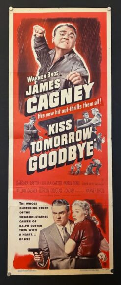 Kiss Tomorrow Goodbye (1950) - Original Insert Movie Poster