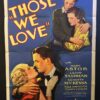 Those We Love (1932) - Original One Sheet Movie Poster
